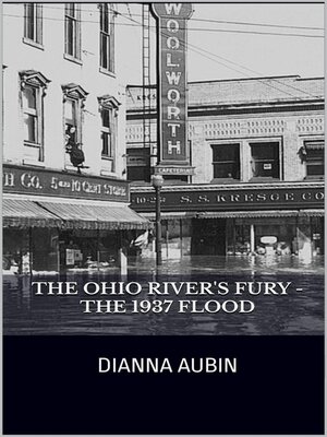 cover image of The Ohio River's Fury--The 1937 Flood